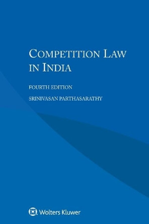 Competition Law in India by S. Parthasarathy 9789041187376