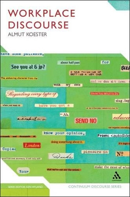 Workplace Discourse by Almut Koester 9781441164827