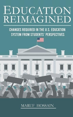 Education Reimagined by Maruf Hossain 9781956074178