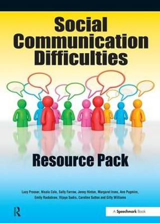 Social Communication Difficulties Resource Pack Lucy Prosser 9780863888205