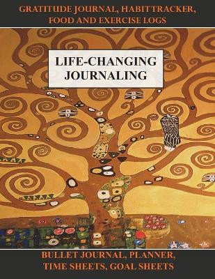 Life-Changing Journaling: Gratitude Journal, Habit Tracker, Food and Exercise Logs, Bullet Journal, Planner, Time Sheets, Goal Sheets by Benediction Classics 9781789430851