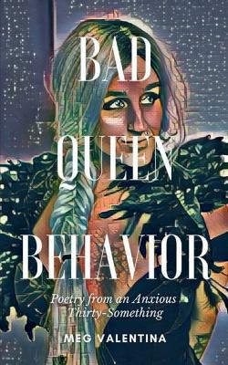 Bad Queen Behavior by Meg Valentino 9789395087216