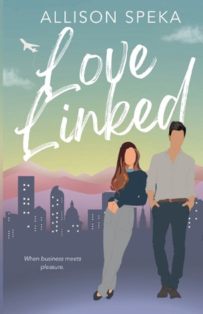 Love Linked by Allison Speka 9798988903031