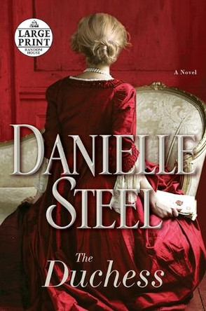 The Duchess: A Novel by Danielle Steel 9781524781934