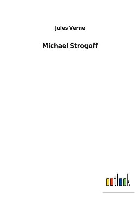 Michael Strogoff by Jules Verne 9783732624034