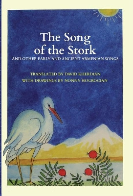 The Song of the Stork by David Kherdian 9781948730525