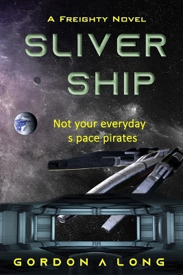 Sliver Ship by Gordon a Long 9781988898308