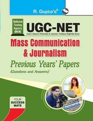 Nta-Ugc-Net: Mass Communication & Journalism Previous Years Papers (Solved) by Rph Editorial Board 9789350127148