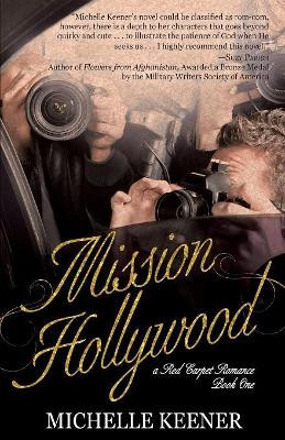 Mission Hollywood by Michelle Keener 9781620209301