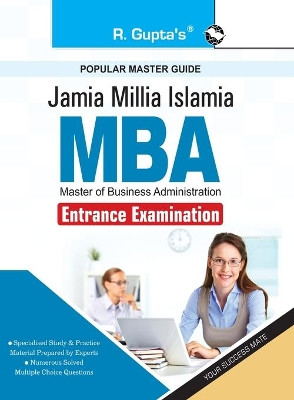 Jamia Millia Islamia: MBA Entrance Exam Guide by Rph Editorial Board 9789386298201