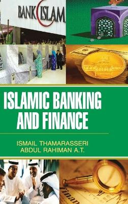 Islamic Banking and Finance by Ismail Thamarasseri 9789350564530