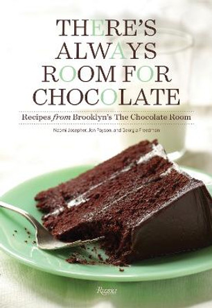 There's Always Room for Chocolate by Naomi Josepher