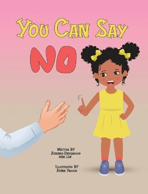 You Can Say No by Ashonda Underwood 9781088048993
