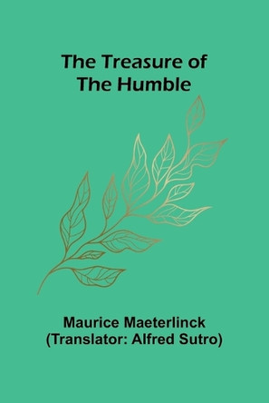 Armand Durand; ou, La promesse accomplie (Edition1) by Maurice Maeterlinck 9789361475160