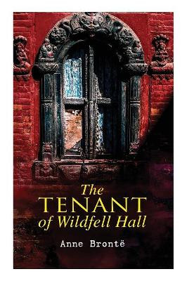 The Tenant of Wildfell Hall: Romance Novel by Anne Bronte 9788027330423