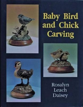 Baby Bird and Chick Carving by Rosalyn Leach Daisey