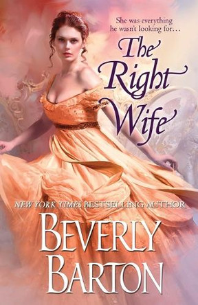 The Right Wife by Beverly Barton 9781601832801