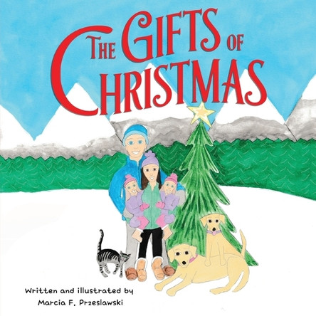 The Gifts of Christmas by Marcia Francis Przeslawski 9781662937576