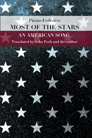 Most of the Stars: An American Song by Pietro Federico 9781587315343