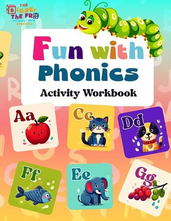 The Bigger the Fro' the More I know Presents: Fun with Phonics Activity Workbook by Andrea Renee Scott 9798987338476