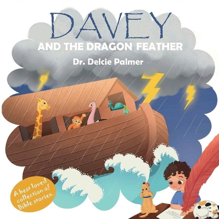 Davey and the Dragon Feather by Delcie Palmer 9781732474215