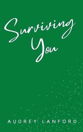 Surviving You by Audrey Lanford 9789357449847