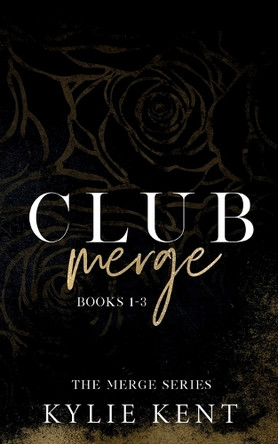Club Merge by Kylie Kent 9781922816085