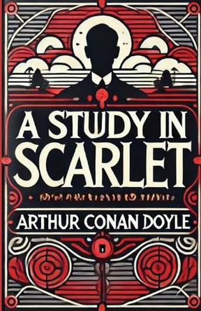 A Study In Scarlet(Illustrated) by Sir Arthur Conan Doyle 9783309910430