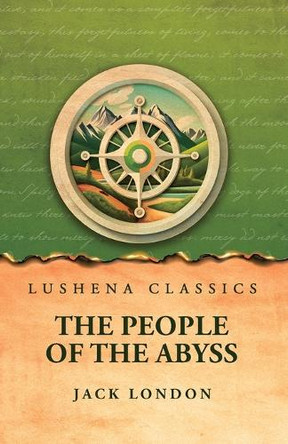 The People of the Abyss by Jack London 9798890968067