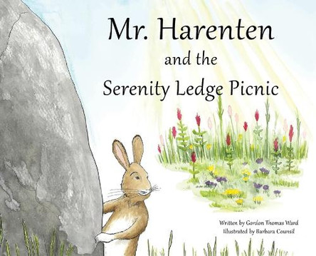 Mr. Harenten and the Serenity Ledge Picnic by Gordon Thomas Ward 9781597132817