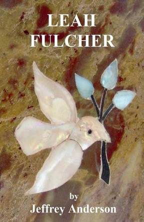 Leah Fulcher by Jeffrey Anderson 9798227838056