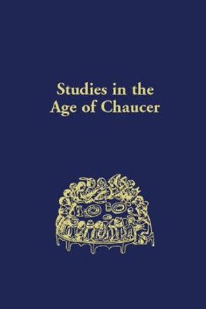 Studies in the Age of Chaucer: Volume 32 by David Matthews