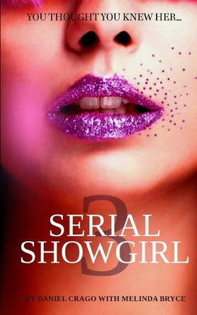 Serial Showgirl 3: Aimee's Story by Melinda K Bryce 9798897047017