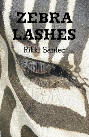 Zebra Lashes by Rikki Santer 9781594981371