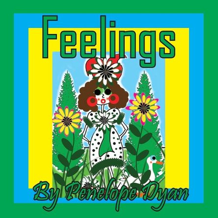 Feelings by Penelope Dyan 9781614777519