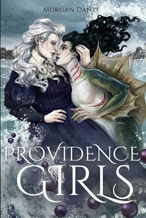 Providence Girls: A Sapphic Horror Romance by Morgan Dante 9781733169936