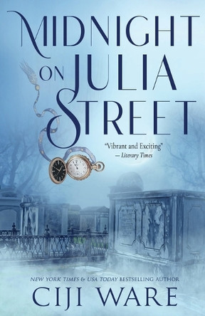 Midnight on Julia Street by Ciji Ware 9781648397158