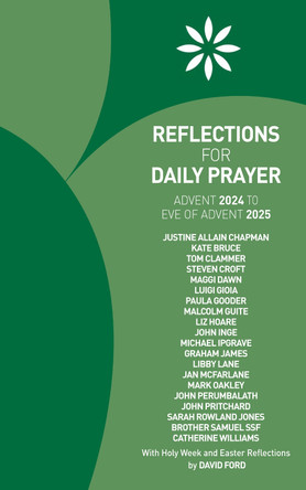Reflections for Daily Prayer Advent 2024 to Christ the King 2025 by Justine Allain Chapman 9781781404577