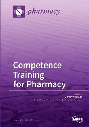Competence Training for Pharmacy by Jeffrey Atkinson 9783038424802