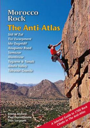 Morocco Rock: The Anti-Atlas by Emma Alsford