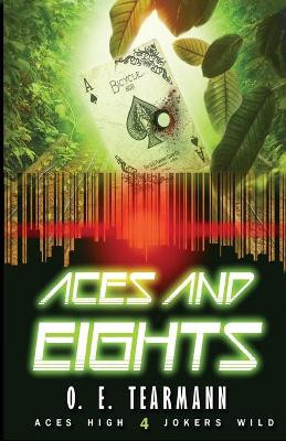 Aces and Eights by O E Tearmann 9781949693607