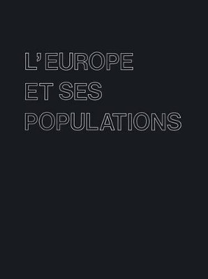 L'Europe et ses Populations by J. A. Miroglio 9789400997332