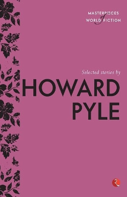 Selected Stories by Howard Pyle by Terry O Brien 9788129135261
