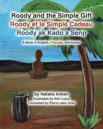 Roody and the Simple Gift by Natalie Inman 9781628802375