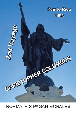 Christopher Columbus's Epoch by Norma Iris Pagan Morales 9781959895589