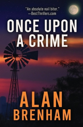 Once Upon A Crime by Brenham 9798330332120