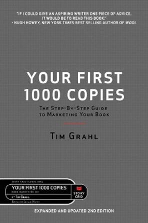 Your First 1000 Copies by Tim Grahl 9781645010319