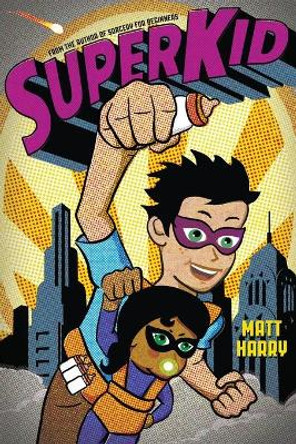 Superkid by Matt Harry 9781736502600