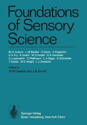 Foundations of Sensory Science by Hansjochem Autrum 9783642694271