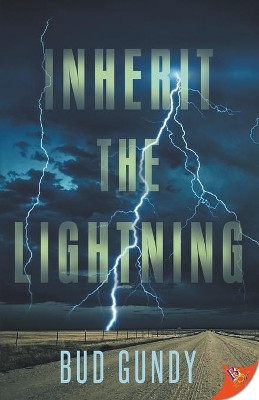 Inherit the Lightning by Bud Gundy 9781636791999